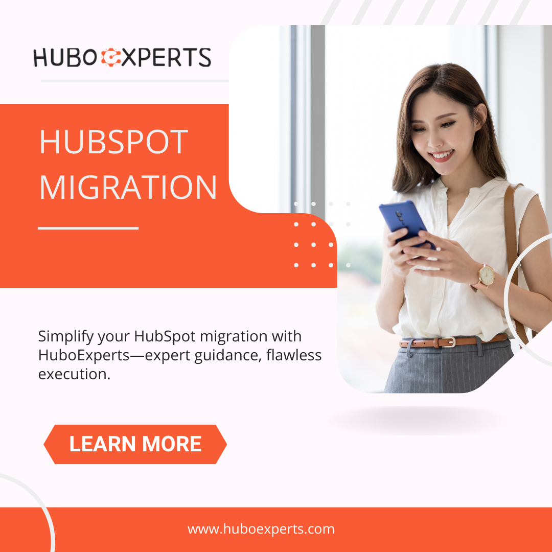 HubSpot Migration | Huboexperts